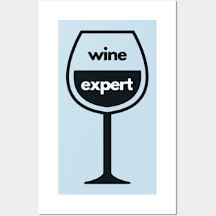 Wine expert- a design for wine lovers Posters and Art